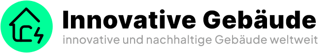 Innovative Gebäude